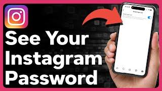 How To See Instagram Password