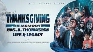 LIVE | Special Thanksgiving - In Memory of Pas. A. Thomasraj's Life & Legacy