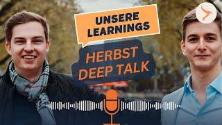 Herbst Deep Talk: 3 Tiefe Learnings für Erfolg & Good Life