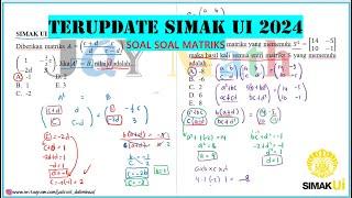 TERUPDATE  MATEMATIKA SIMAK UI 2024 (Matriks)- Part 2 #simakui2024 #matematikasimakui