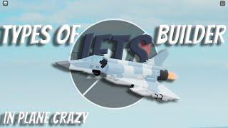 Types of Jet Builders in Plane Crazy