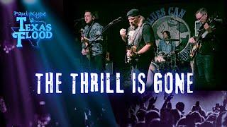 The Thrill is Gone (B.B. King - Hawkins | Darnell) - Paul Kype and Texas Flood