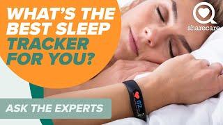 Whats The Best Sleep Tracker For You? | Ask The Experts | Sharecare