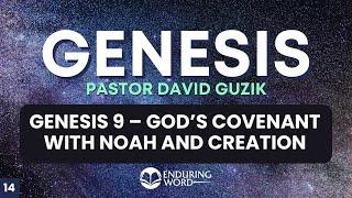 God's Covenant With Noah & Creation  - Genesis 9