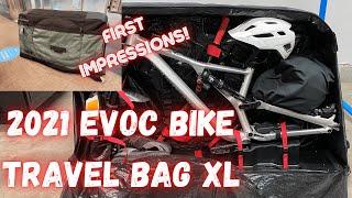 2021 EVOC Bike Travel Bag XL - First Impressions!
