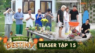 Teaser #15 - Trường Giang mở tiệc Tân Niên ấm áp cùng dàn khách mời | Nhà Trọ Destiny đã trở lại