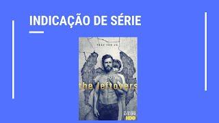 Juiz Renzzo Giaccomo indica série The Leftovers