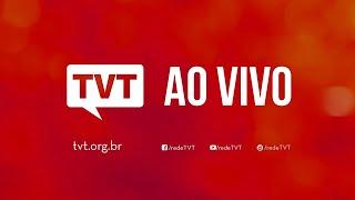 #aovivo Programação TVT | manhã | 31/10/2024