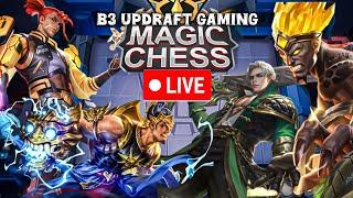 Magic chess | B3 UPDRAFT GAMING LIVE