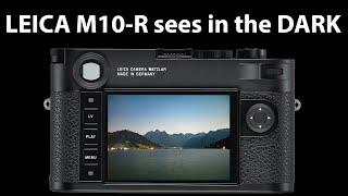 The new LEICA M10 R sees in the DARK | High ISO & Low NOISE