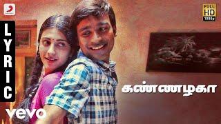 3 - Kannazhaga Tamil Lyric | Dhanush, Shruti | Anirudh