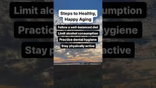 Steps to Healthy, Happy Aging #shorts #aging #healthylifestyle