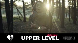 Lies of Love - Upper Level (Official Video)