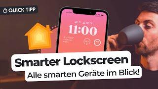 Smarter Sperrbildschirm: Smart Home Geräte anzeigen lassen! | iOS 16