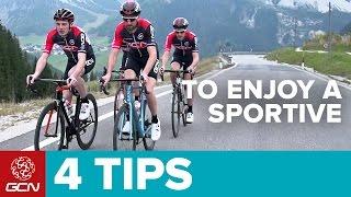 4 Tips To Enjoy A Sportive