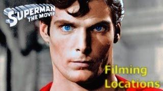 Superman 1978 - The Ultimate Filming Location Video