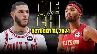 Cleveland Cavaliers vs Chicago Bulls Full Game Highlights - October 18 2024 | 2024-25 NBA Pre Season