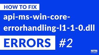 api-ms-win-core-errorhandling-l1-1-0.dll Missing Error Fix | #2 | 2020