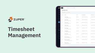 Revolutionize Your Timesheet Management with Zuper