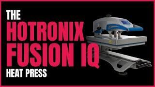 The World's Smartest Heat Press - The Hotronix Fusion IQ | Target Transfers