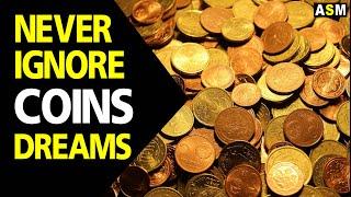 What does Coin dream meaning || Dreaming of Coins || Coin dream interpretation