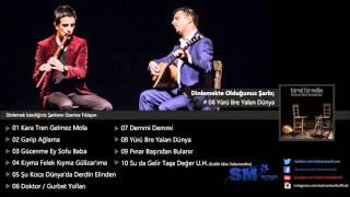 Müslüm Eke & Mustafa Eke - Yürü Bre Yalan Dünya