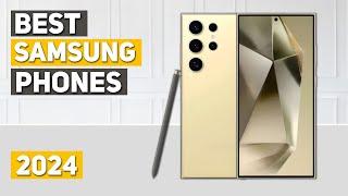 Best Samsung Phone 2024 - Top 5 Best Samsung phones 2024