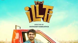 iLLTi (Trailer) Jagjeet Sandhu | Tania | Raghveer | New Punjabi Movie 2025 | Ghaint Mp3