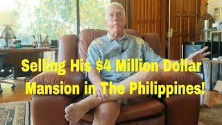 10-Reasons Why He's Selling His $4 Million Dollar Dream Home in The Philippines?