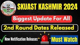 SKUAST Kashmir 2nd Round Counselling Dates Anounced Check Complete Details In Video