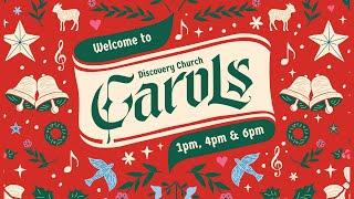 Discovery Church Christmas Carols | 15 December