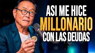 Cómo Utilizar Las Deudas PARA HACERTE Millonario - Robert Kiyosaki