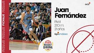 Juan Fernández, nuevo fichaje de Bàsquet Girona | Liga Endesa 2024-25