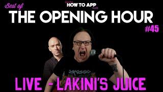 Best of The Opening Hour #45 - Jade Starr - Lakini’s Juice by LIVE