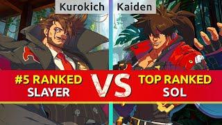 GGST ▰ Kurokich (#5 Ranked Slayer) vs Kaiden (TOP Ranked Sol). High Level Gameplay