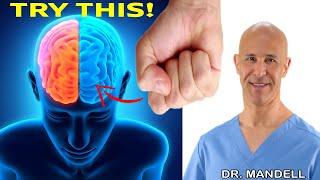 Clench Right Hand Than Left...Your Brain Will Never Forget (Memory Power) Dr. Mandell