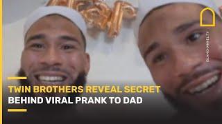 Twin Muslim brothers REVEAL SECRET behind viral prank on dad