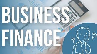 What is Business Finance