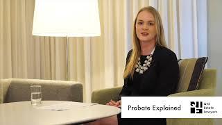 Wills and Estates: Probate Explained