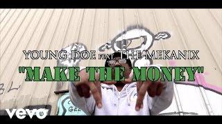 Young Doe - Make the Money ft. 4 Rax