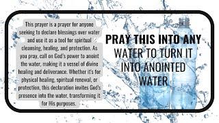 Prayer of Declaration on Water -Powerful Prayer to Anoint Water