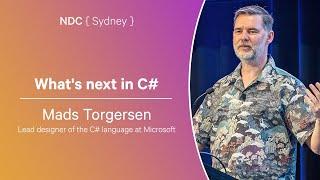 What's next in C# - Mads Torgersen - NDC Sydney 2024