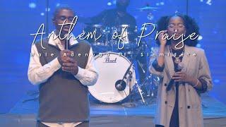 Wale Adenuga - Anthem of Praise ft. Sinmidele (Official music video)