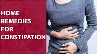 Home Remedies| Home Remedies for Constipation immediate relief