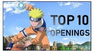 TOP 10 NARUTO OPENINGS [Shippuden + Classic]