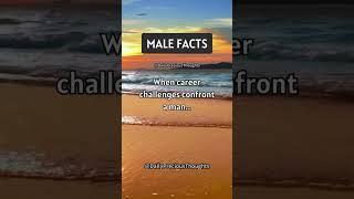 When career challenges confront a man... #malefacts #shorts #subscribe