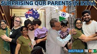 SURPRISING OUR PARENTS IN INDIA | THEY ARE SHOCKED | AUSTRALIA TO INDIA