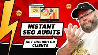 Instant SEO Audits: Automated SEO Audits for Agency Owners 