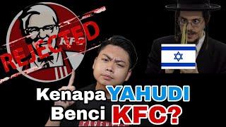 Kenapa YAHUDI Jijik Makan KFC?