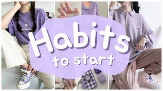 Habits to start today 